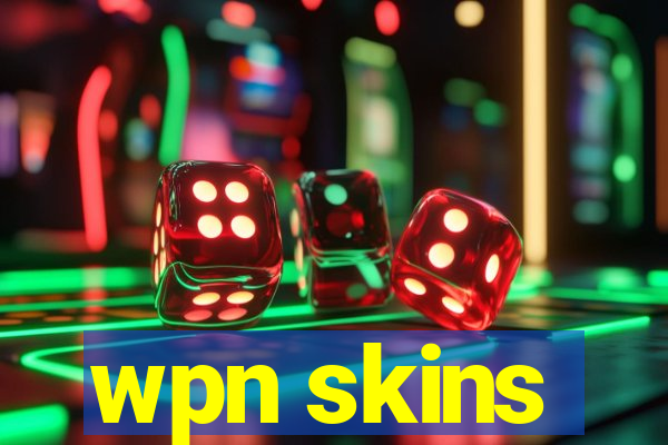 wpn skins