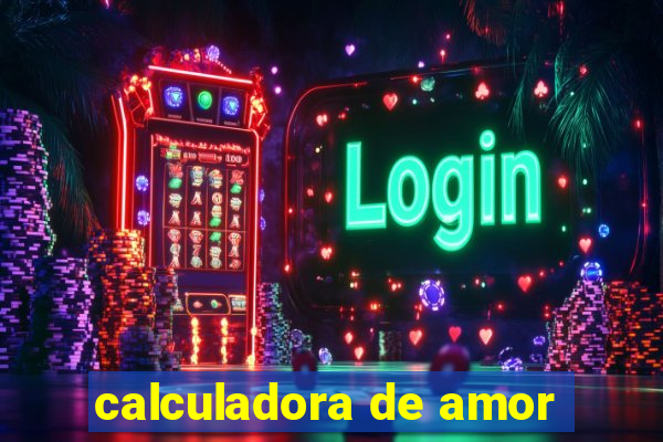 calculadora de amor