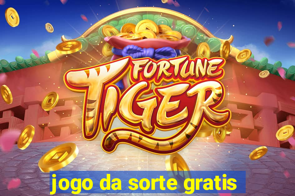 jogo da sorte gratis