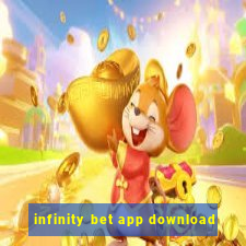 infinity bet app download