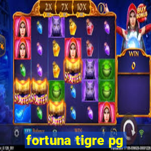 fortuna tigre pg