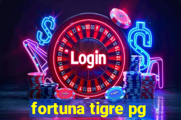 fortuna tigre pg