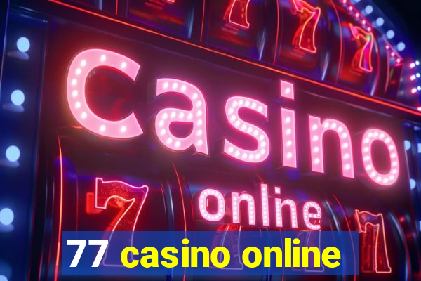 77 casino online