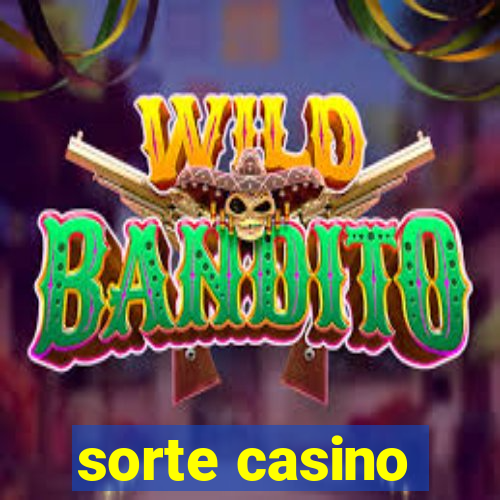 sorte casino