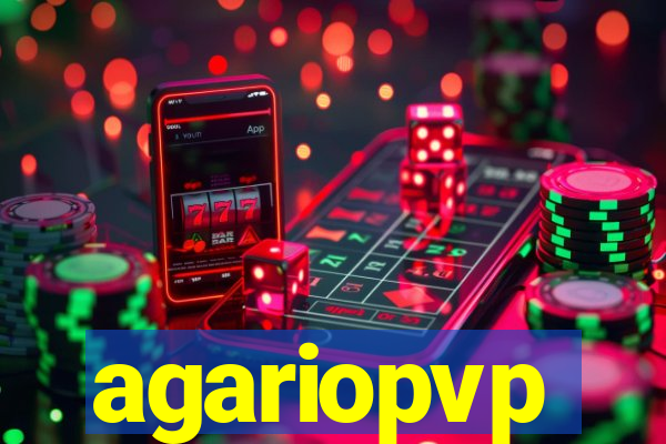 agariopvp