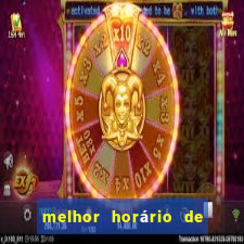 melhor horário de madrugada para jogar fortune tiger