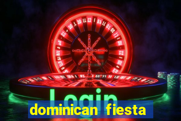 dominican fiesta hotel & casino