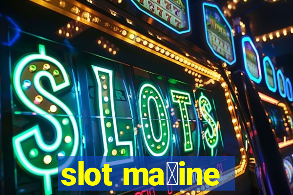 slot ma拧ine