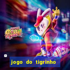 jogo do tigrinho da bete