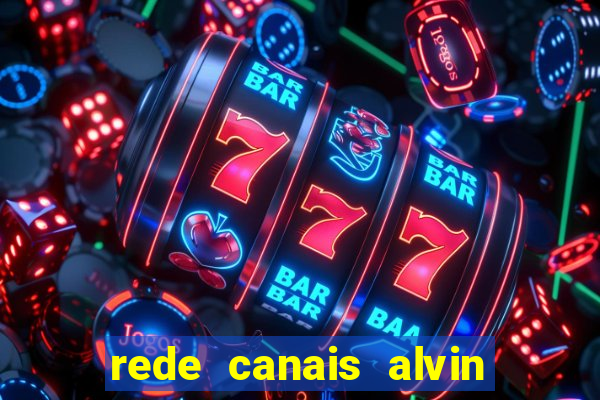 rede canais alvin e os esquilos