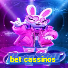 bet cassinos