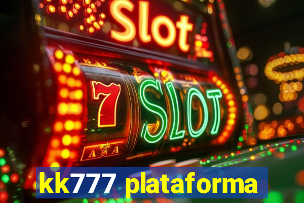 kk777 plataforma