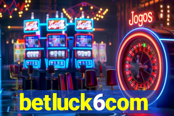 betluck6com