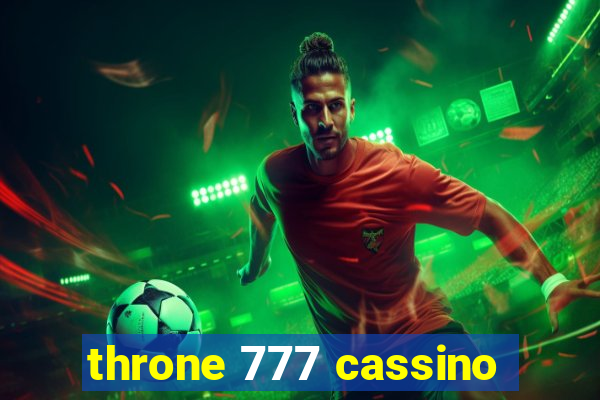 throne 777 cassino