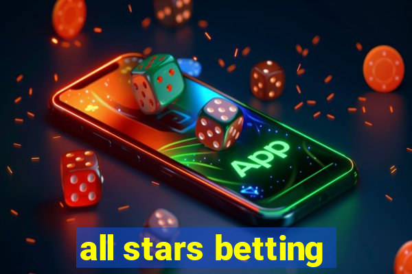 all stars betting