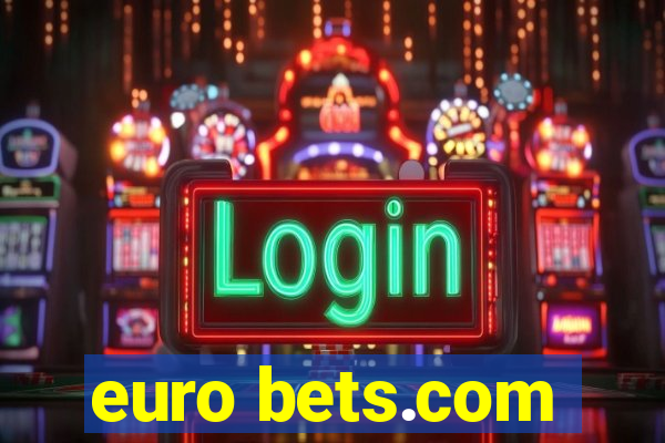 euro bets.com