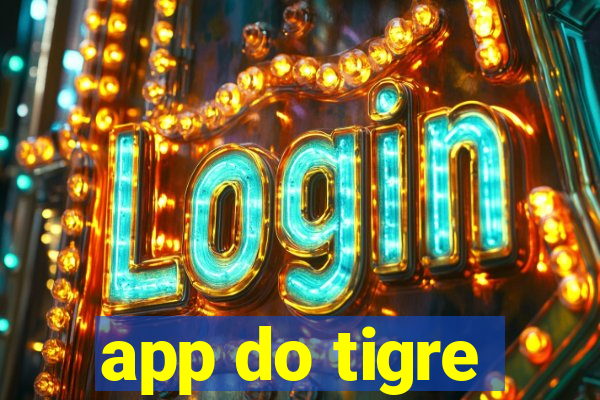 app do tigre