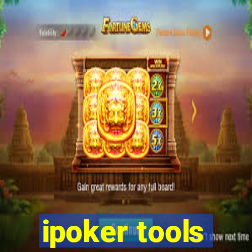 ipoker tools