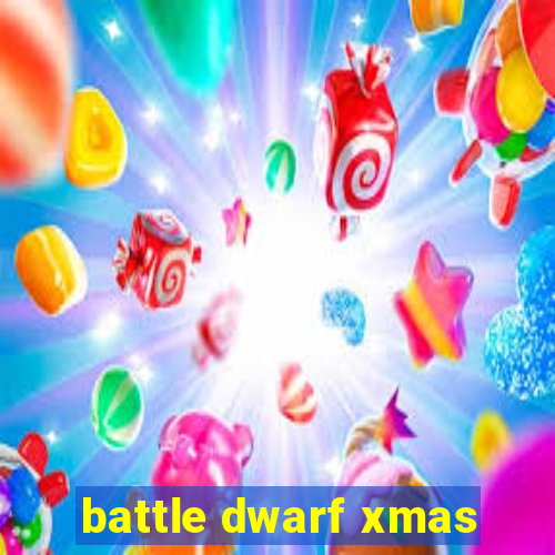 battle dwarf xmas