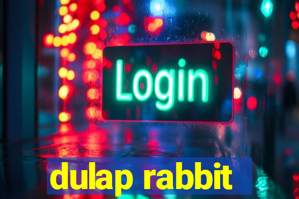 dulap rabbit