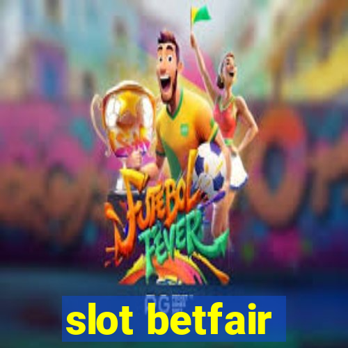 slot betfair