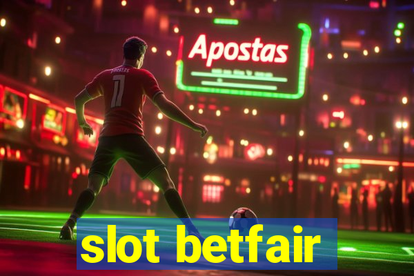 slot betfair