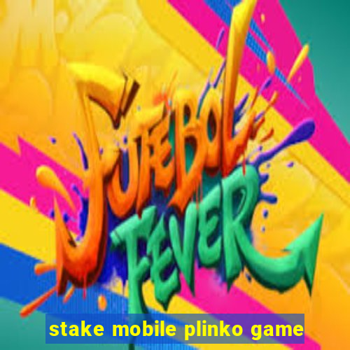 stake mobile plinko game