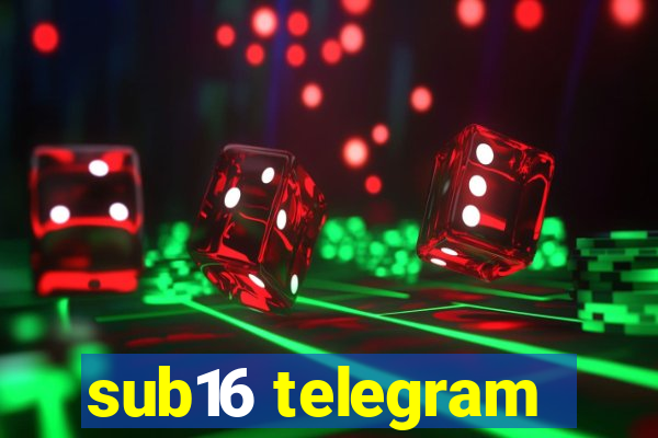 sub16 telegram