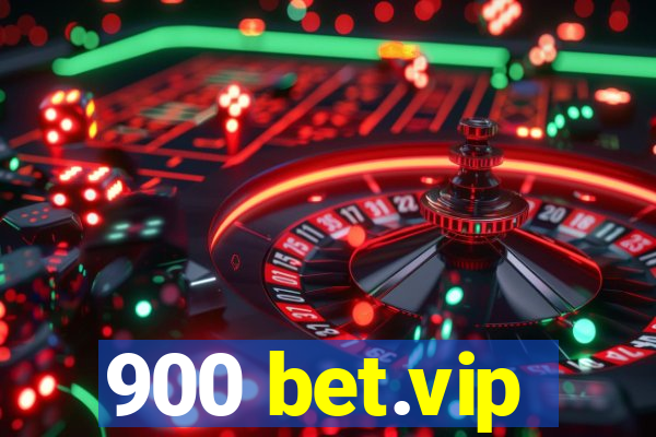 900 bet.vip