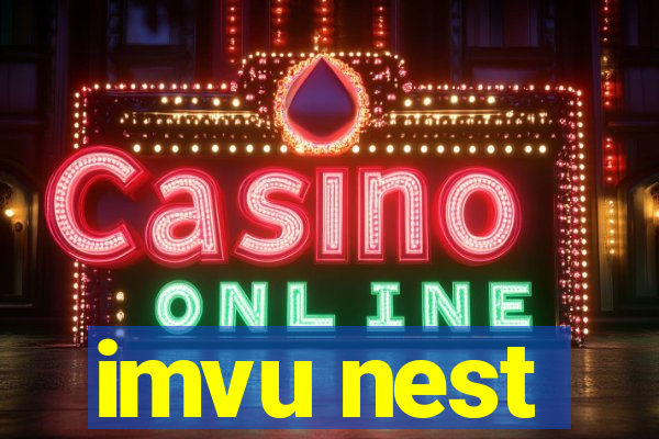 imvu nest