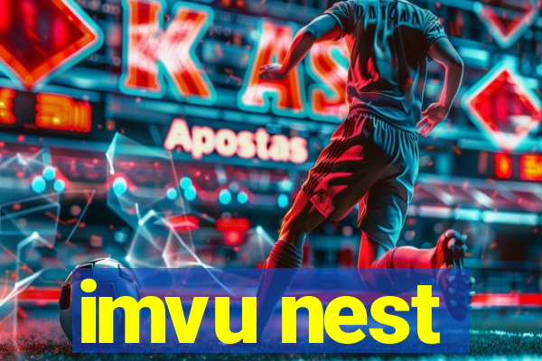 imvu nest