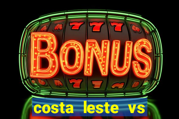 costa leste vs costa oeste