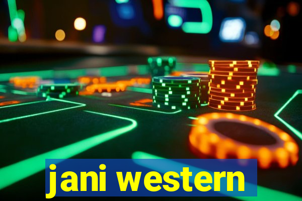 jani western