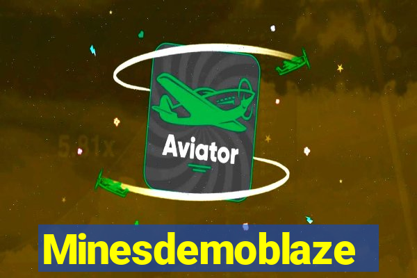 Minesdemoblaze