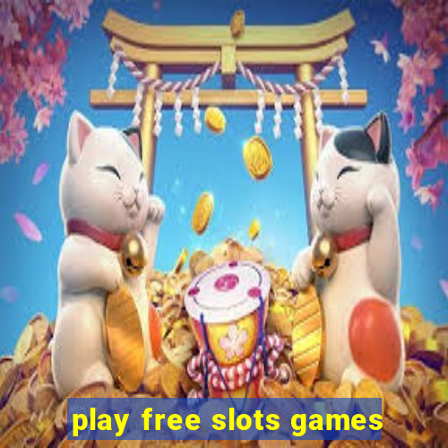 play free slots games