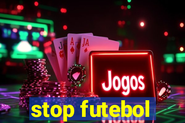 stop futebol