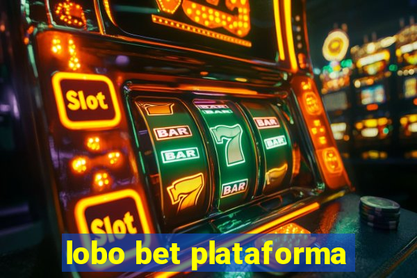 lobo bet plataforma