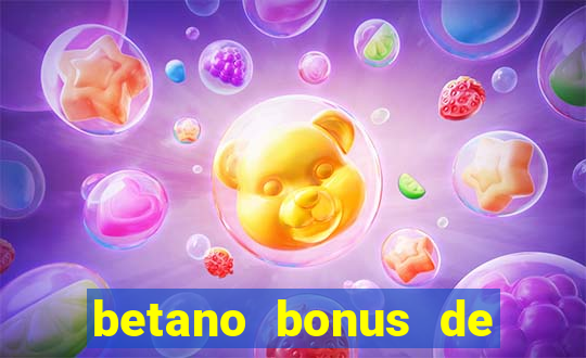 betano bonus de boas vindas