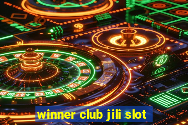 winner club jili slot