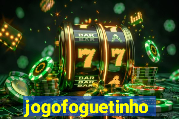 jogofoguetinho