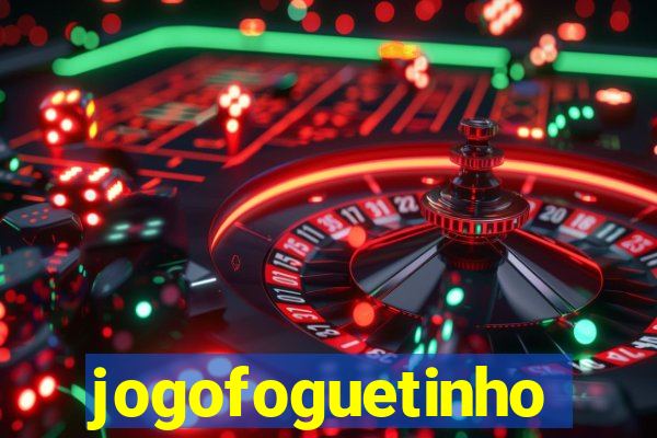 jogofoguetinho