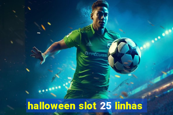 halloween slot 25 linhas