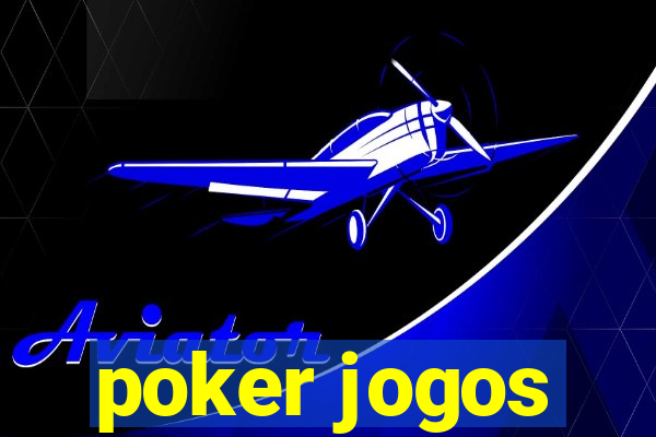 poker jogos