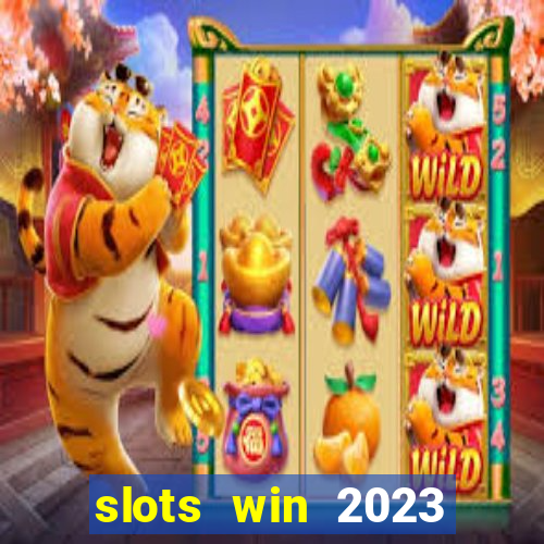 slots win 2023 paga mesmo