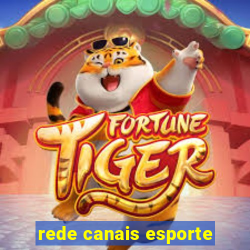 rede canais esporte