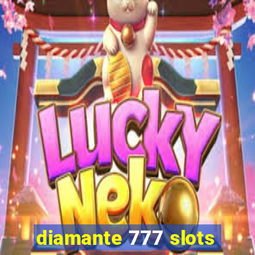 diamante 777 slots