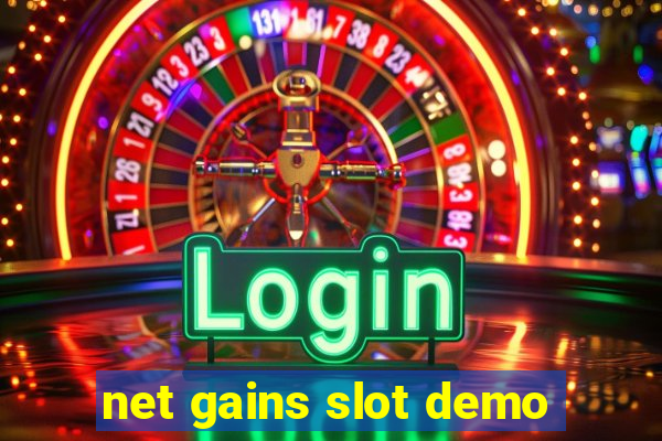 net gains slot demo