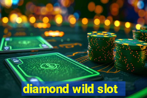 diamond wild slot