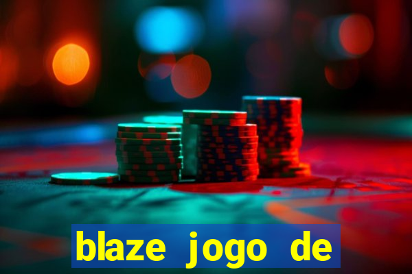 blaze jogo de apostas é confiável