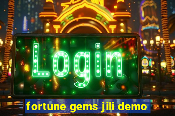 fortune gems jili demo